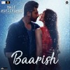 Baarish (Half Girlfriend) by Ash King , Shashaa Tirupati