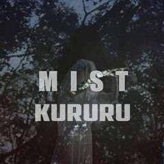 『ミスト - MIST』Acoustic Arrange【Kururu】