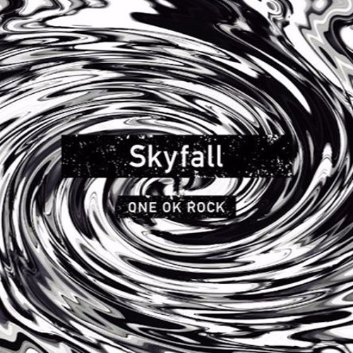 Listen To Skyfall By 陳泰融 In One Ok Rock Skyfall 17 3k Mp3 Playlist Online For Free On Soundcloud