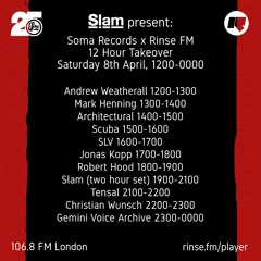 Rinse FM Podcast - Slam Takeover - SLV (DE) - 8th April 2017