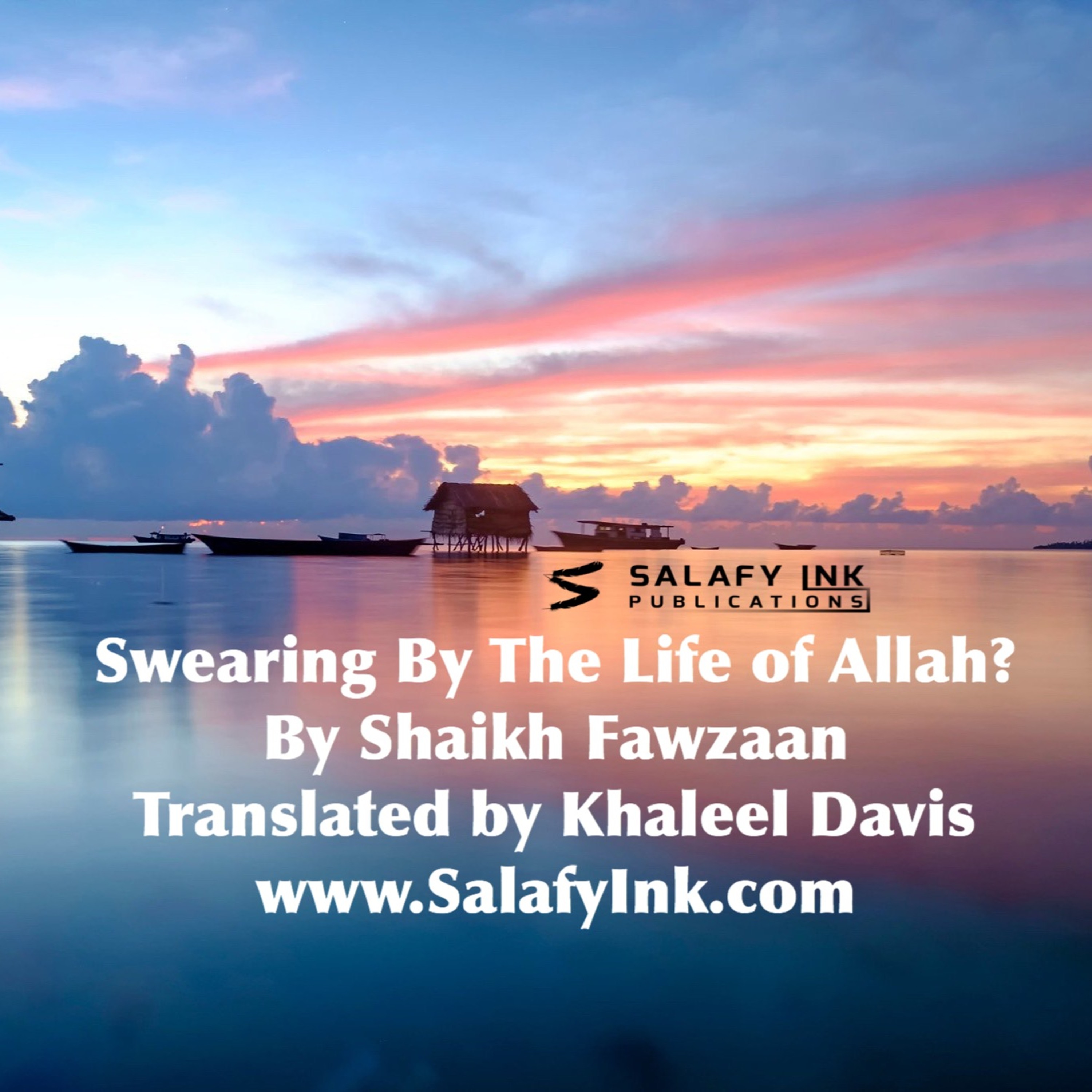 Swearing By The Life of Allah? By Shaikh Fawzaan episode artwork