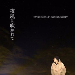 EVISBEATS - ¨PUNCH&MIGHTY