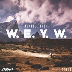 Montell Fish - What Ever You Want (Jaisua Remix)