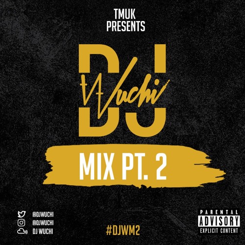 DJ Wuchi: part 2