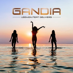 Gandia ( Leemon Feat Delivers )