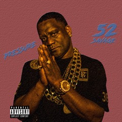 52 Savage - Pressure #PressureChallenge