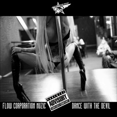 Flow Corporation Muzic - Dance With The Devil (Preview) (SOLD)