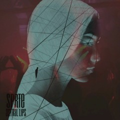 SPRIŦE - Astral Lips