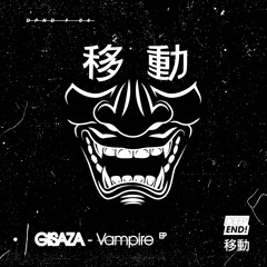 Gisaza - Vampire (DPNDF04)