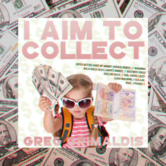 I Aim To Collect | A playlist to get paid to