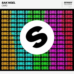 Sak Noel - OMG (Original Mix) [FREE DOWNLOAD] [OUT 24 APRIL]