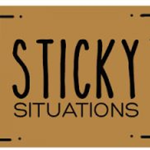 STICKY SITUATIONS  (EPS 6 12/6/16)