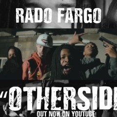Other Side - Rado Fargo (Prod. By $Tmoney$)