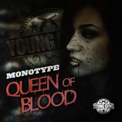 QUEEN OF BLOOD EP feat. Lupo,Mamoet,Decoy MC,Drax MC (OUT NOW YOUNG GUNS RECORDINGS)