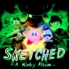Green Grapes (Stage Mini-Medley) [Sketched! A Kirby Album]