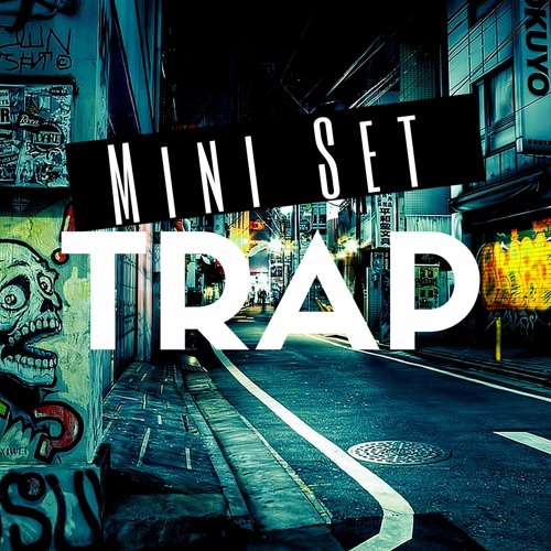 Mix / Mini Set - Trap (NGHTMRE, Boombox Cartel, Slander, Carnage, QUIX, Herobust & more)