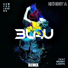 3LAU Feat. Bright Lights - How You Love Me (Future Bass Remix)