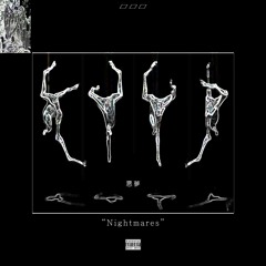 Nightmares (Prod. Gappz)