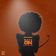 King Charlz - Move On (Prod. by Lion Riddims)
