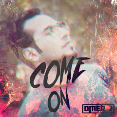 Come On (Original Mix) - OMER J