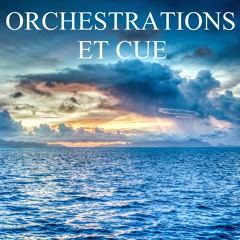 Orchestrations et cue