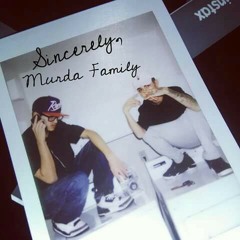 Sincerely, Murda Family