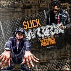 "WORK" ft. HOODRICH PABLO JUAN