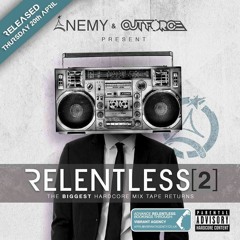 Outforce & Enemy - Relentless 2