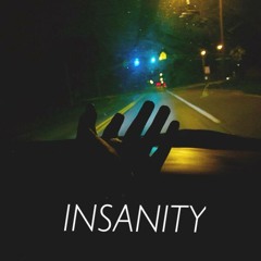 Insanity