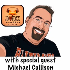 The JD Foxx Show With Michael Cullison