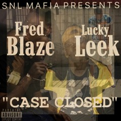 "Case Closed" ft. LuckyLeek( Prod. FactorBeats )