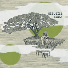 Sibusile Xaba - Sibongile : Tribute To The Mother