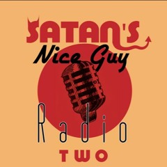 Satan's Nice Guy Radio - #2 - Annihilation Talks