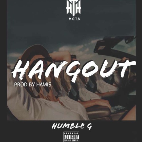 Hangout_Humble G_Prod. Hamiz_KunseptMix
