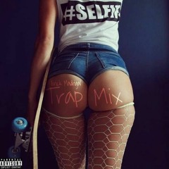TRAP MIX