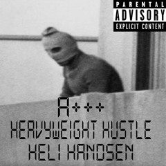 A+ ft. Heavyweight Hustle and Heli Handsen- DMV