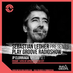JP Elorriaga / Play Groove Radioshow @ Ibiza Global Radio