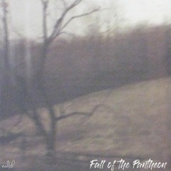 Fall of the Pantheon