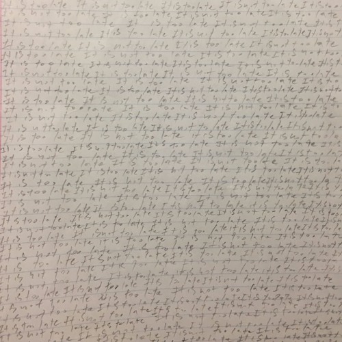 ITS TOO LATE ITS NOT TOO LATE