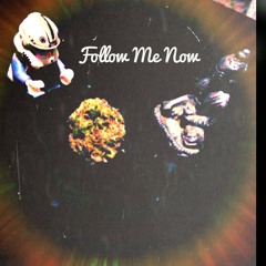DHC- Follow Me Now ((prod. by med.monk))