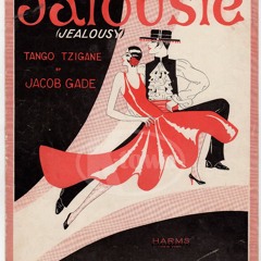 Jealousy Tango - Jacob Gade