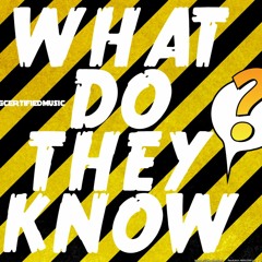 What Do They Know {@cmgcertifiedmusic}