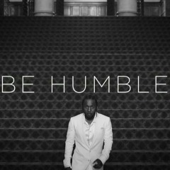 Be Humble Mix 2017