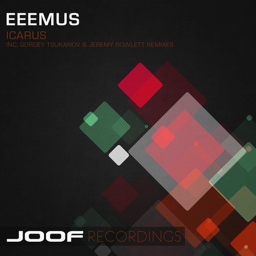 EEEMUS - Icarus - Out Now on JOOF Recordings!