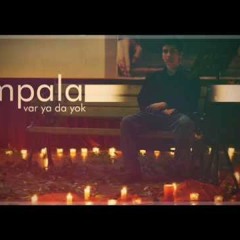 impala - Var Ya Da Yok