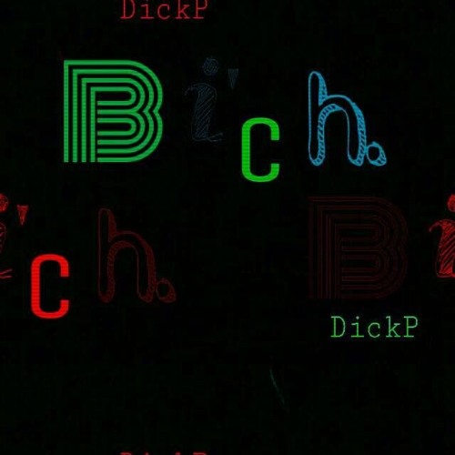 B i c h - DP (prod .by CashMoneyAP )