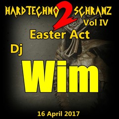 Easter Act - Wim @ Hardtechno2schranz vol IV