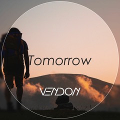 Vendon  - Tomorrow (Free Download)