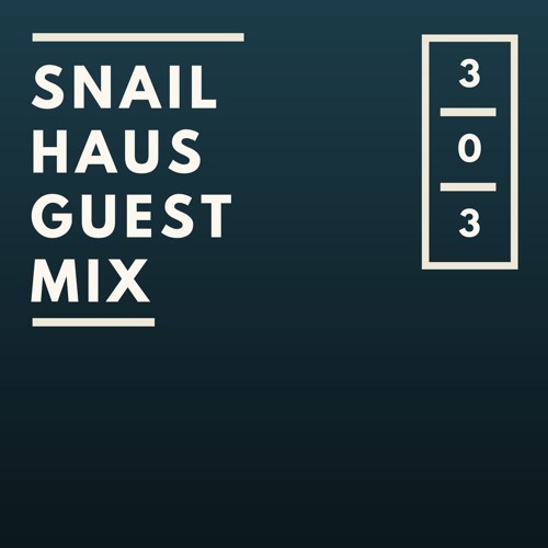 Haus - 303 - Guest Mix