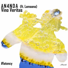 Vino Veritas (Original Mix) ft. Lamaana